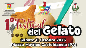 Casteldaccia celebra il Gelato Siciliano: un viaggio tra gusto, cultura e tradizione